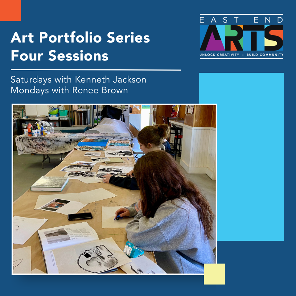 Art Portfolio Class - Projects and Concentrations - Monday - East End Arts