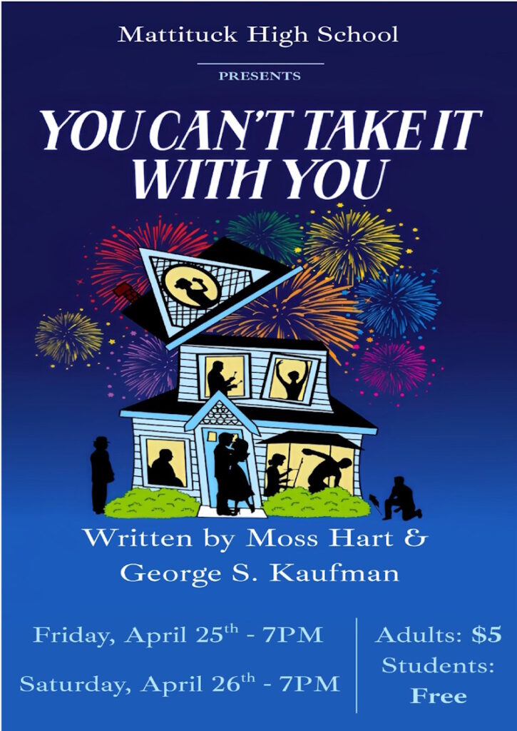 “You Can’t Take it With You” at Mattituck High School